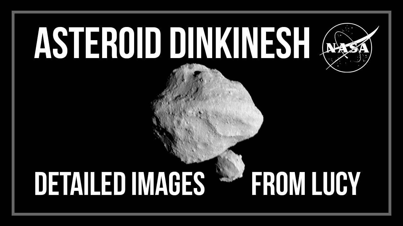 Dinkinesh asteroiti ve sürpriz uydusu Selam